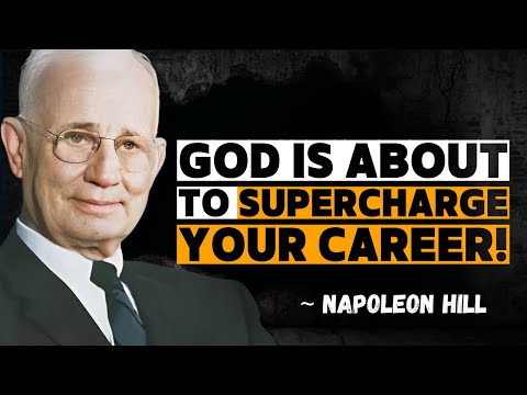 God Is About to Supercharge Your Career | Napoleon Hill