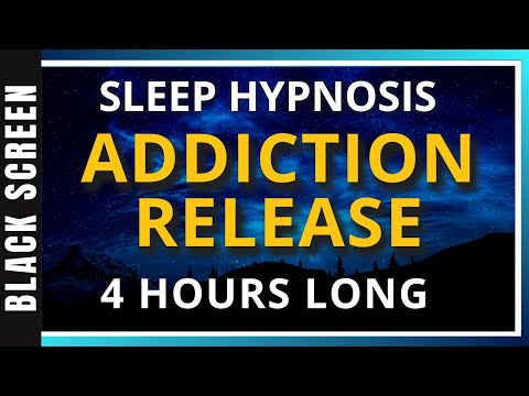 4hr Addiction Sleep Hypnosis Session (Black Screen)