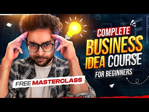 বাংলাদেশে ব্যবসার আইডিয়া খুঁজে পাওয়ার Step by Step উপায় | Masterclass