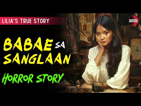 BABAE SA SANGLAAN | Horror Story Tagalog | Horror Stories