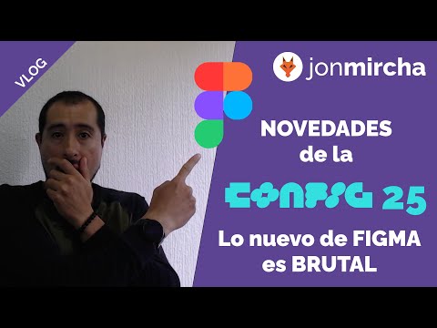 Figma's New Releases Unveiled at Config 2025 - jonmircha