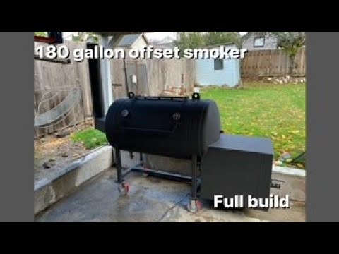 180 gallon offset smoker full build