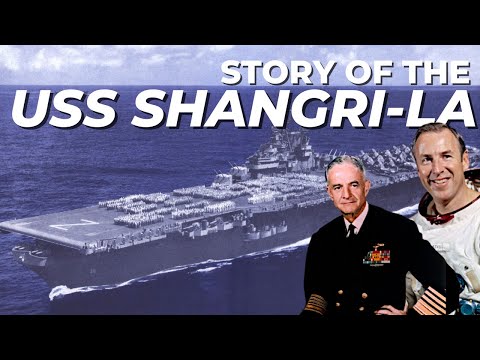 USS Shangri-La: The Aircraft Carrier With the Funny Name