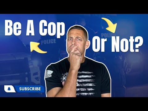 Should I Become A Police Officer? - Advice from Officers