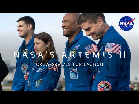 NASA's Artemis II Crew Arrives for Launch