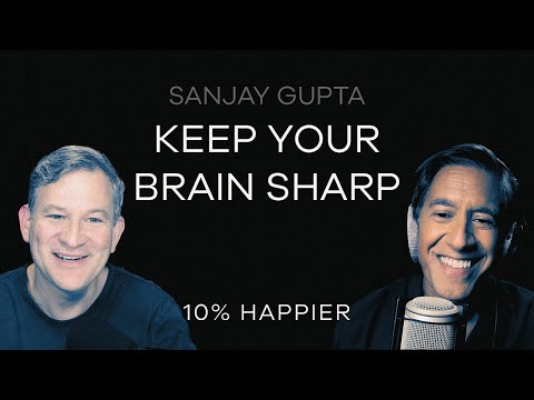 Keep Your Brain Sharp | Sanjay Gupta