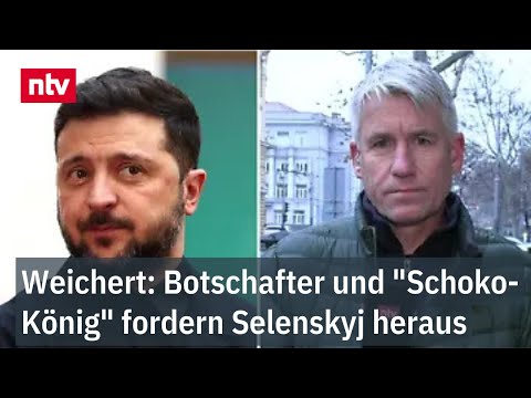 Weichert: Botschafter und "Schoko-König" fordern Selenskyj heraus bei möglichen Wahlen | ntv