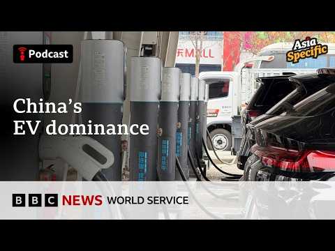 How China took over the global EV market - Asia Specific podcast, BBC World Service