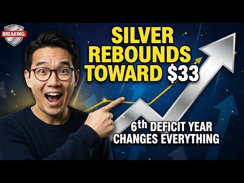 BREAKING: Silver Rebounds Toward $33 — 6th Deficit Year Changes EVERYTHING
