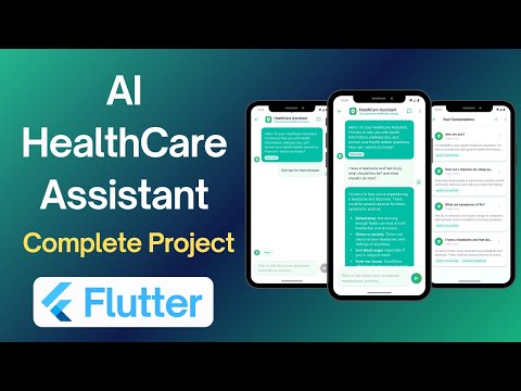 Complete AI Healthcare Assistant Using Flutter - Full Tutorial