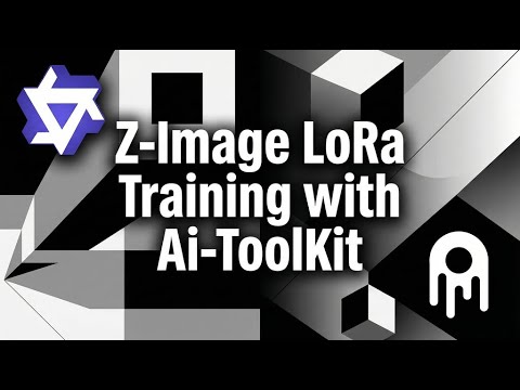 Z-Image: LoRa Training With Ai-ToolKit Tutorial