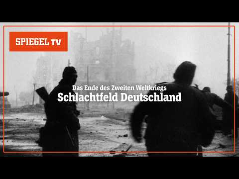 Das Ende des Zweiten Weltkriegs: Schlachtfeld Deutschland | SPIEGEL TV