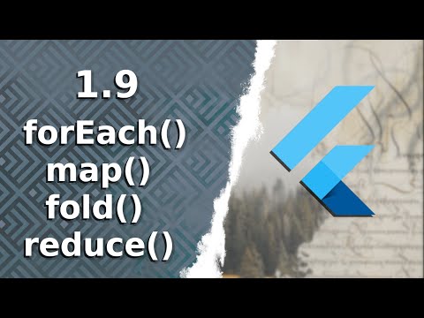 1.9)  forEach(), map(), fold(), reduce() | Complete (FREE) Flutter Course
