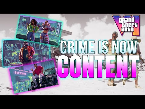 GTA 6 Crime is Now Content!