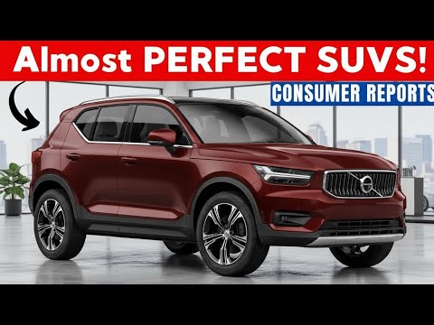 6 Almost Perfect SUVs for 2025 (Consumer Reports Rankings)