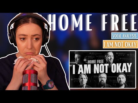 HOME FREE - I Am Not Okay (Reaction & Analysis) | Jennifer Glatzhofer