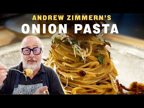 Recipe: Onion Pasta | Andrew Zimmern