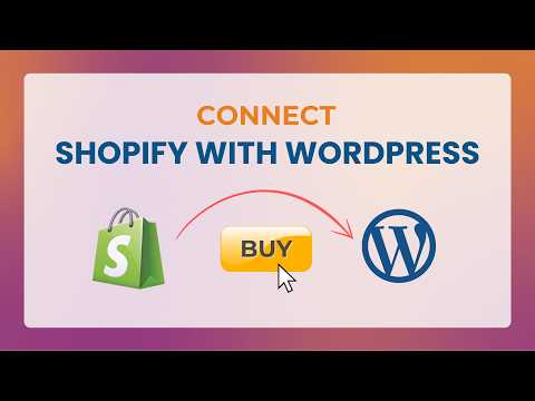 How to Embed Shopify Into WordPress (Buy Button Tutorial)