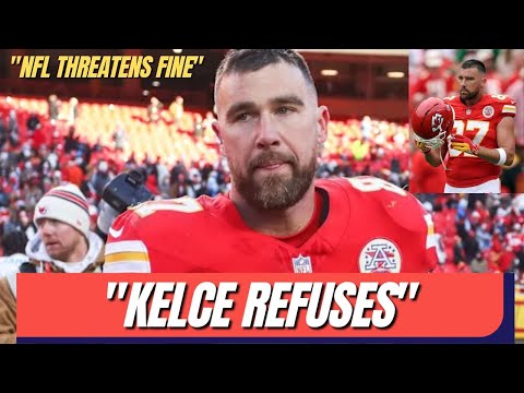 Travis Kelce REFUSES Media—NFL Punishment Coming?