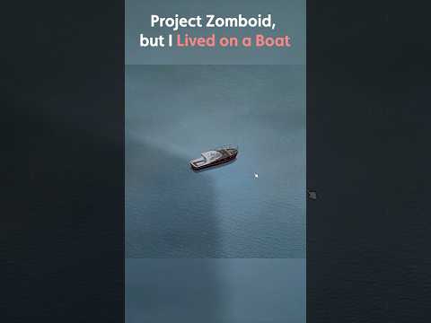 Living on a Boat in Project Zomboid #short