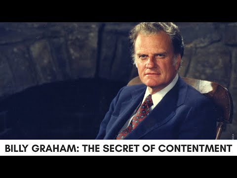 The Secret of Contentment | Billy Graham Classic Sermon