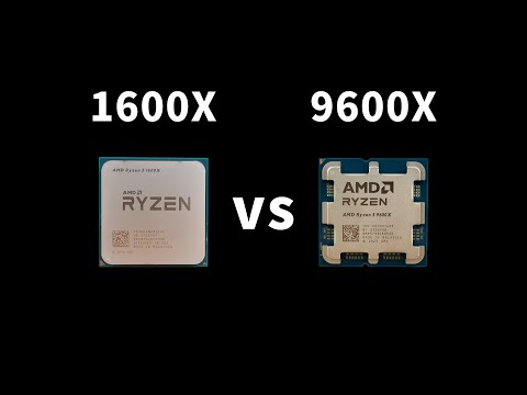 1600X vs 9600X：AMD花了8年时间进步了多少？