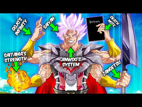 I created the Strongest Character in Entire Anime's History (Stronger than Son Goku, Saitama....)