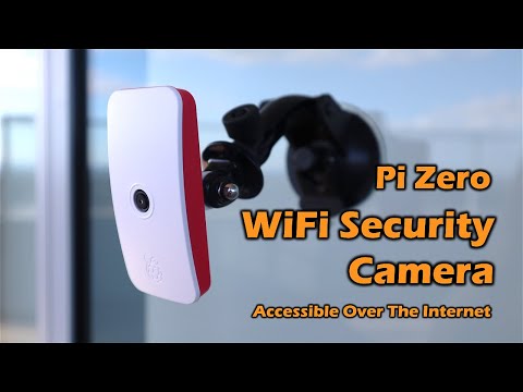 How To Make A Raspberry Pi Zero WiFi Security Camera, Also Accessible Over The Internet