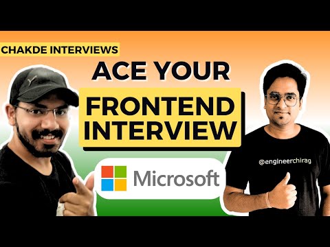 Microsoft Frontend Interview Experience | Chakde Interviews ⚡️