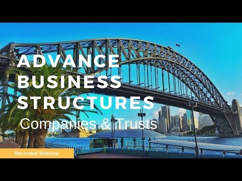 Advanced Business Structures