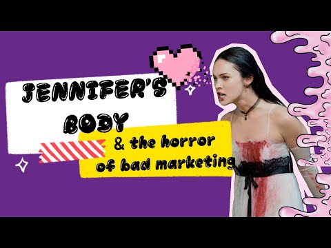 Jennifer's Body & the Horror of Bad Marketing