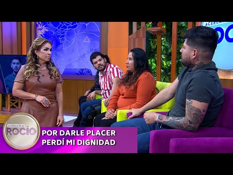 Por darle placer perdí mi dignidad | Programa del 14 de agosto del 2024 | Acércate a Rocío