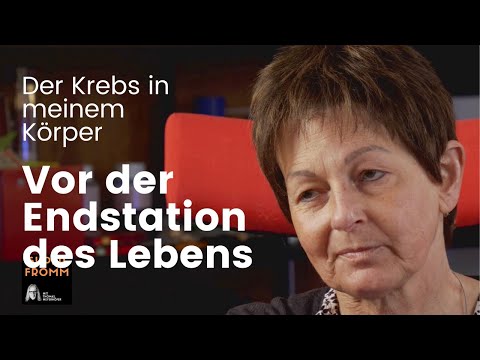 Der Krebs in meinem Körper: Vor der Endstation des Lebens