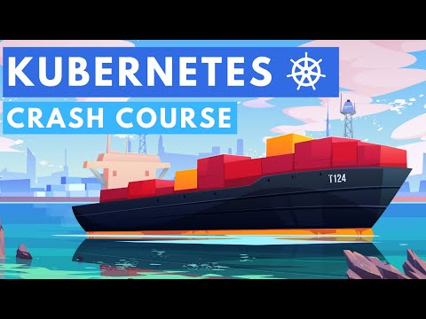 Kubernetes Crash Course