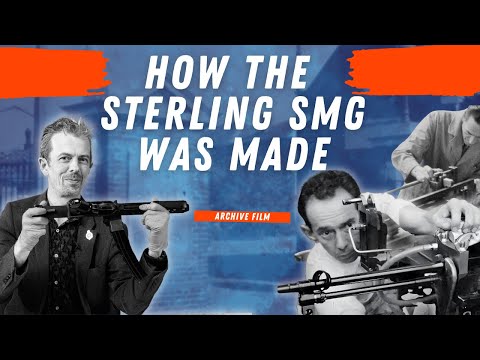 How Britain Built the Sterling SMG: Archive Film with Intro by firearms expert Jonathan Ferguson