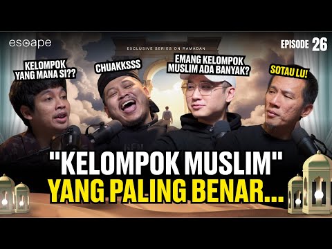 JADI "MANUSIA" DULU, BARU BERAGAMA - Escape Eps 26 (ft Tretan Muslim, Koiyo Cabe)