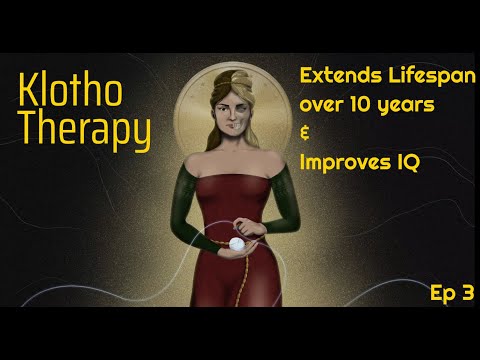 Ep 3- Klotho Protein: Extend Lifespan and Increase IQ