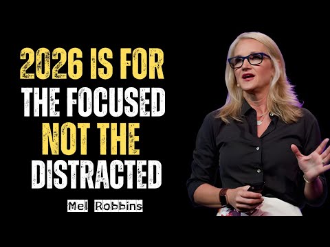“Let This Sink In: 2026 Belongs to Those Who Stay Focused!” MEL ROBBINS POWERFULL MOTIVATION
