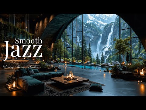 Modern Living Room In Nature With Smooth Jazz | Soft Jazz Background For Relaxed Daytime Mood