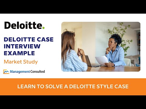 Deloitte Case Interview Example: Market Study