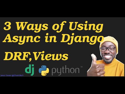 3 Ways of Using Async in Django and DRF