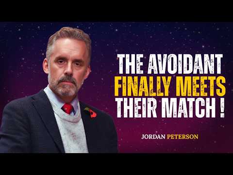 What Happens When An Avoidant Meets A Healed Empath | Jordan Peterson | Avoidant Attachment Style