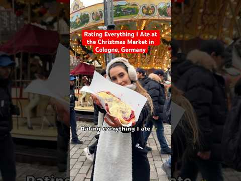 Rating Everything I Ate at the Christmas Market in Cologne, Germany 😋 #shorts #christmasmarkets