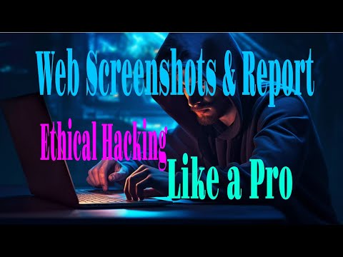 Master GoWitness Web Recon & Screenshot Capture & Reporting for Hackers: