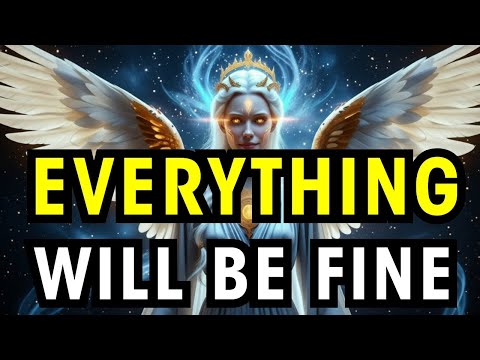 Chosen One, God Says You Will Be Fine - This Message Was Sent Today Just for You