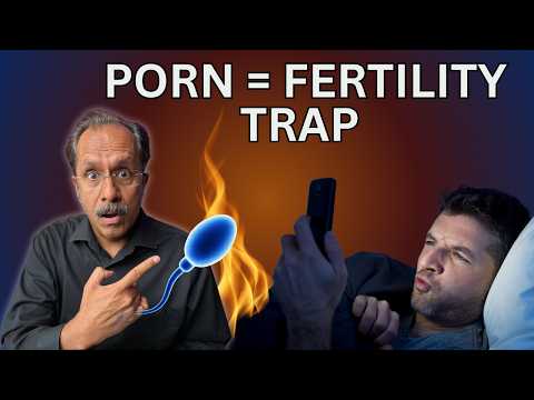The Shocking TRUTH About Porn and Male Fertility