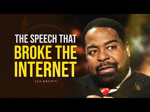 After watching this, your brain will not be the same - Les Brown (motivational)