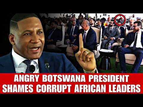 ANGRY Botswana Pres Duma Boko Shames Corrupt African Leaders LIVE: Drops Brutal Ultimatum!