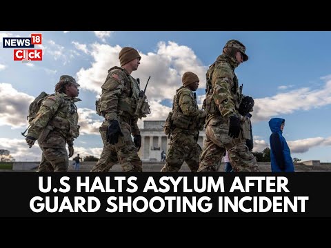 U.S. Halts All Asylum Decisions After National Guard Shooting | Migrant Crackdown Under Trump | N18G