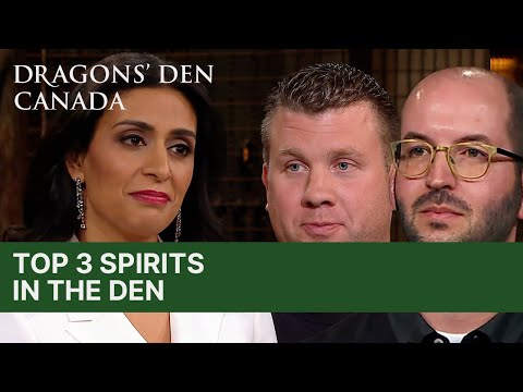 Top 3 Spirits In The Den | Dragons' Den Canada